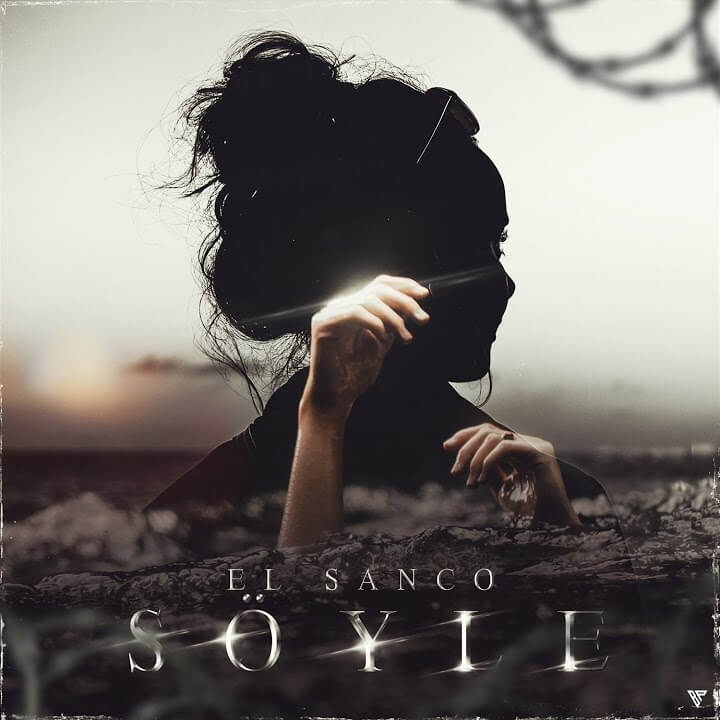 El Sanco - Söyle Lyrics